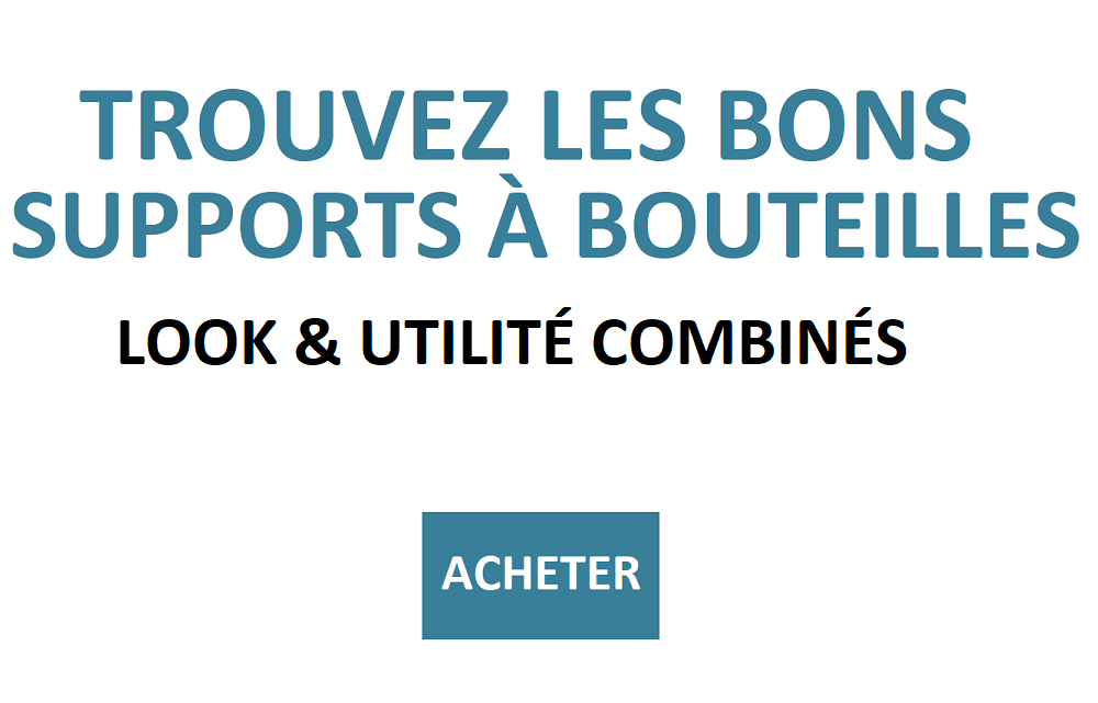 Supports à bouteilles